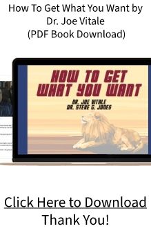 How To Get What You Want Dr. Joe Vitale PDF FREE Download (eBook)