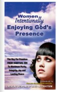 Women Intentionally ENJOYING GOD’S PRESENCE