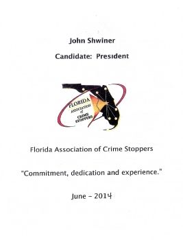 JOHN SHWINER - CANDIDATE FLORIDA ASSOC. OF CRIME STOPPERS 2014