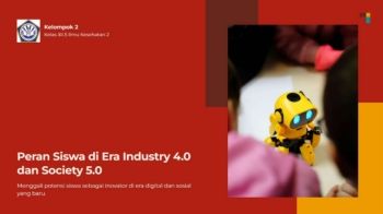 Peran Siswa di Era Industry 4.0 dan Society 5.0