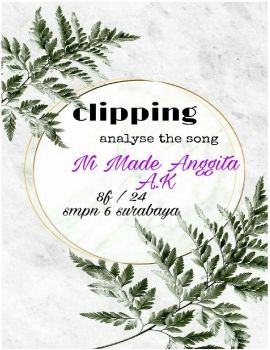 clipping analyse the song - Ni made anggita