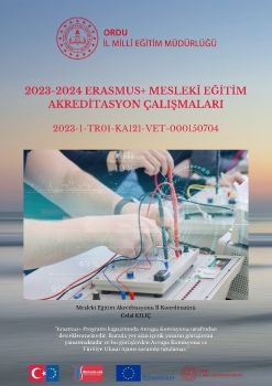 2023-2024 ERASMUS+ MESLEKİ EĞİTİM AKREDİTASYON ÇALIŞMALARI