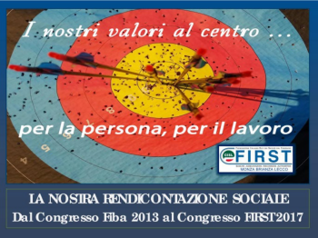 Rendicontazione Sociale FIRST CISL MONZA BRIANZA LECCO 2013 - 2017