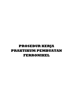 PROSEDUR KERJA PRAKTIKUM PEMBUATAN FERRONIKEL