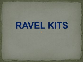 RAVEL KITS