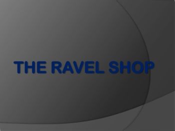 RAVEL SHOP