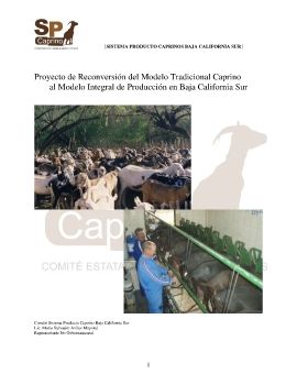 PROYECTO DE RECONVERSION DEL MODELO CAPRINO TRADICIONAL EN BCS