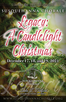 Susquehanna Chorale 2021 Candlelight Christmas Program