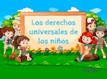 Los derechos universales de los niños