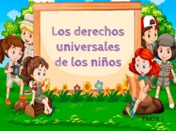 Los derechos de los niños parte II