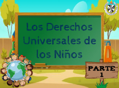 Derechos universales del niño I - Adrián Córdova