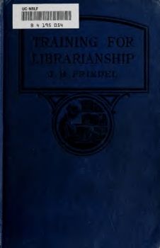 Training for Librarianship Library Work As a Career