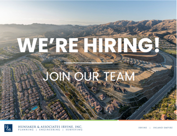 We're Hiring - Join Our Team - Hunsaker & Assoc Irvine Inc