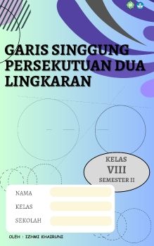 LKPD Garis Singgung Persekutuan Dua Lingkaran