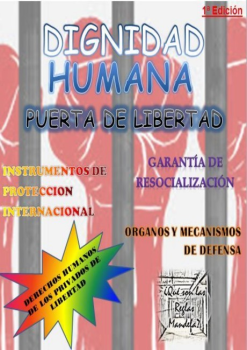 DIGNIDAD HUMANA, UNA PUERTA DE LIBERTAD