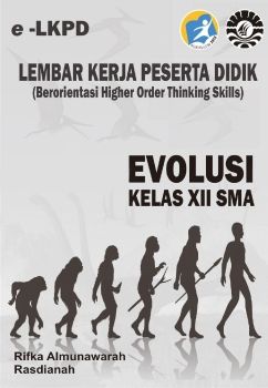 LKPD Berorientasi HOTS Materi Evolusi Kelas 12 SMA_oleh Rifka & Rasdianah