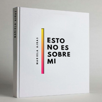 catalogo MARIELA AJRAS / ESTO NO ES SOBRE MI 2017