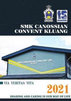 Flip book SMK CANOSSIAN CONVENT KLUANG 2021 - FINAL FULL 