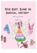 The Greatest Band in Animal History