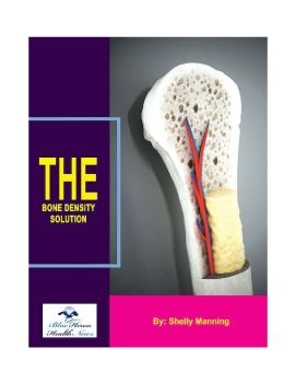 The Bone Density Solution™ PDF eBook by Shelly Manning