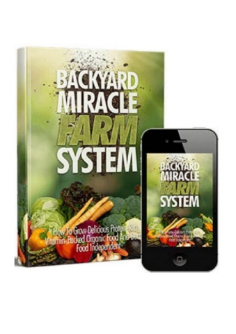 The Backyard Miracle Farm Review & PDF eBook Manual Guide Download by Michael Sherman