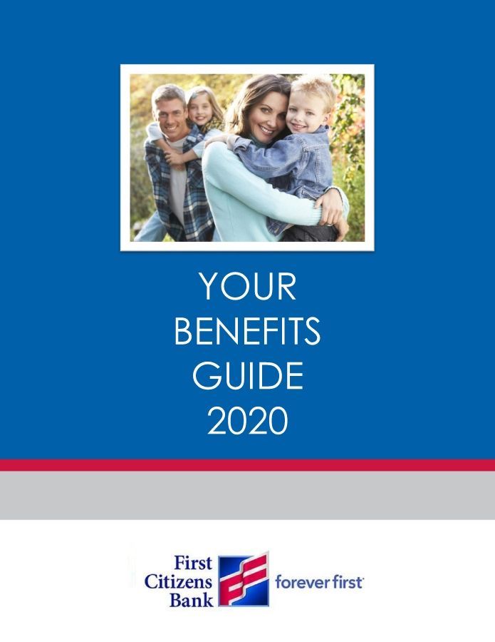 First Citizens Bank 2020 Benefit Guide