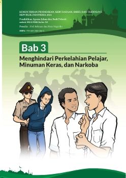 Bab 3 Menghindari Perkelahian Pelajar, Minuman Keras, dan Narkoba