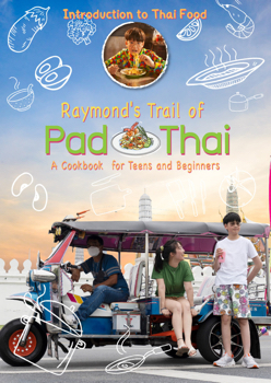 Raymond's Trail of  Pad Thai