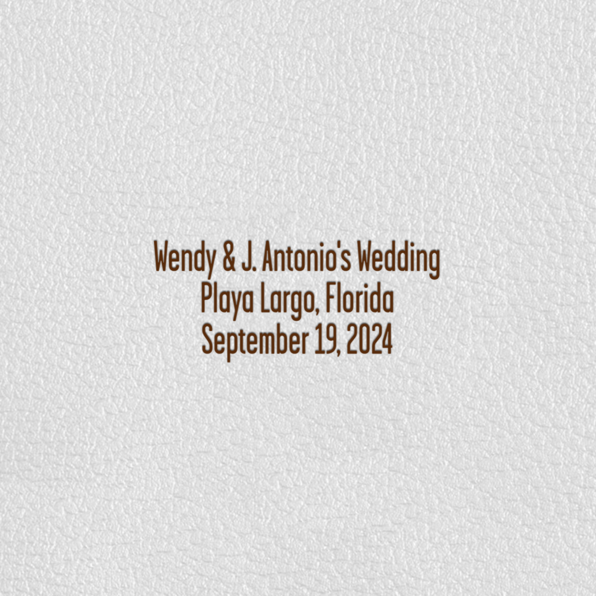 Wendy & J. Antonio's Wedding Album