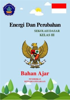 Bahan Ajar_Energi Dan Perubahannnya_PKN_Kelas 3