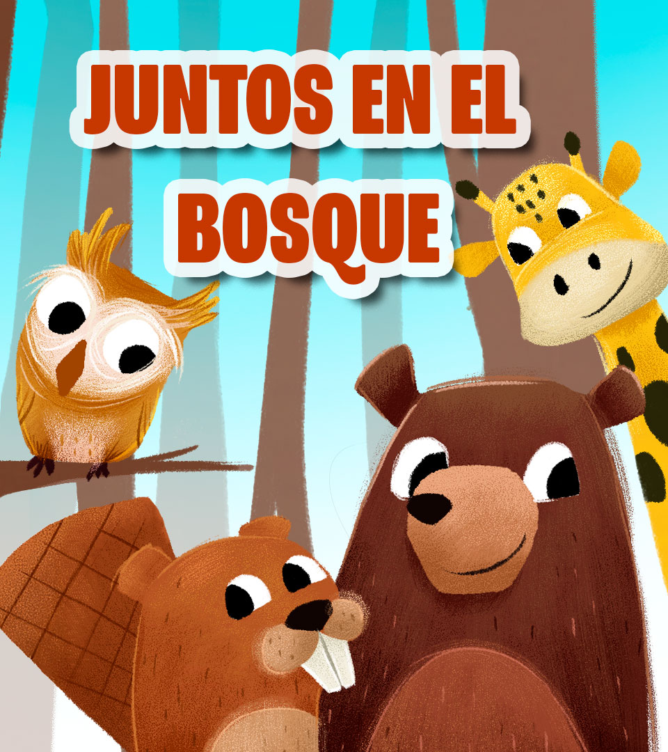 Juntos En EL Bosque