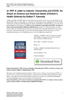 @~PDF A Letter to Liberals: Censorship and COVID: An Attack on Science and American Ideals (Children’s Health Defense) by Robert F. Kennedy