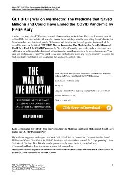 GET [PDF] War on Ivermectin: The Medicine that Saved Millions and Could Have Ended the COVID Pandemic by Pierre Kory