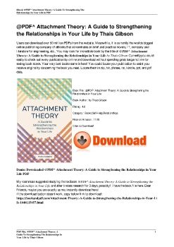 @PDF^ Attachment Theory: A Guide to Strengthening the Relationships in Your Life by Thais Gibson