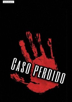 El caso perdido