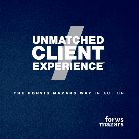 THE FORVIS MAZARS WAY IN ACTION