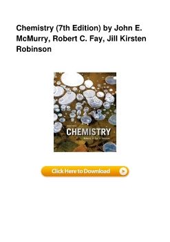 Chemistry (7th Edition) by John E. McMurry, Robert C. Fay, Jill Kirsten Robinson