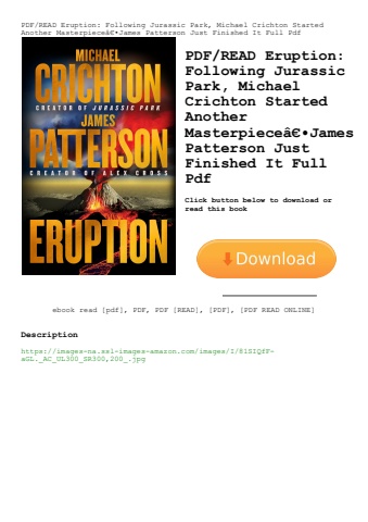 pdfread eruption following jurassic park  michael crichton started another masterpieceã¢â€â•james pa