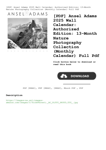[pdf] ansel adams 2025 wall calendar authorized edition 13-month nature photography collection (mont