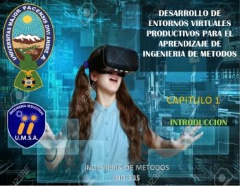 DESARROLLO DE ENTORNOS VIRTUALES PRODUCTIVOS PARA EL APRENDIZAJE DE INGENIERIA DE METODOS (1) (1)