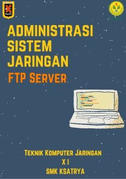 E-Book Administrasi Sistem jaringan Kelas XI TKJ SMK Ksatrya