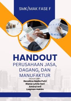 HANDOUT DIGITAL AKUNTANSI PERUSAHAAN JASA, DAGANG, DAN MANUFAKTUR FASE F