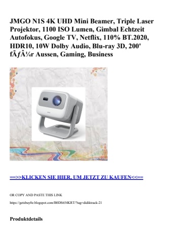 5653 jmgo n1s 4k uhd mini beamer  triple laser projektor  1100 iso lumen  gimbal echtzeit autofokus  goo