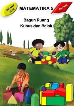 E-MODUL BANGUN RUANG KUBUS DAN BALOK