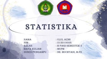 ULUL AZMI-212010028-3BPMuPM-STATISTIKA