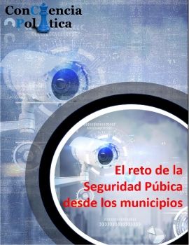 EL RETO DE LA SEGURIDAD PÚBLICA DESDE LOS MUNICIPIOS