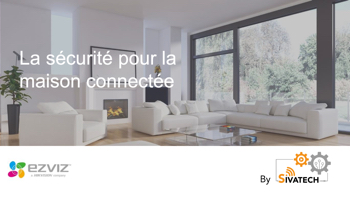 EZVIZ, Sécurité de la maison connectée