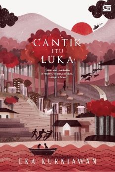 Cantik Itu Luka by Eka Kurniawan