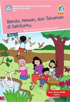 BENDA HEWAN DAN TANAMAN DISEKITARKU KLS I. 2017_Neat