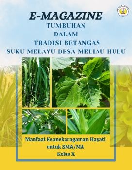 E-Magazine Tumbuhan Dalam Tradisi Betangas Suku Melayu Desa Meliau Hulu
